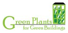 Green Plants for Green Buildings